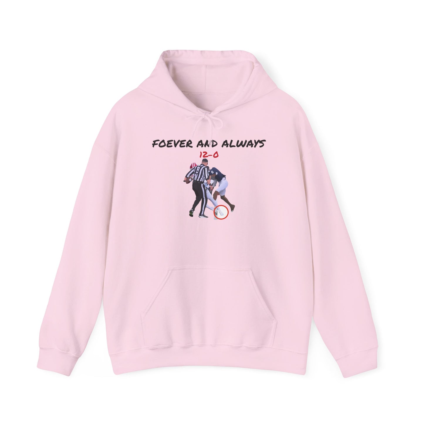 The Forever And Always Hoodie
