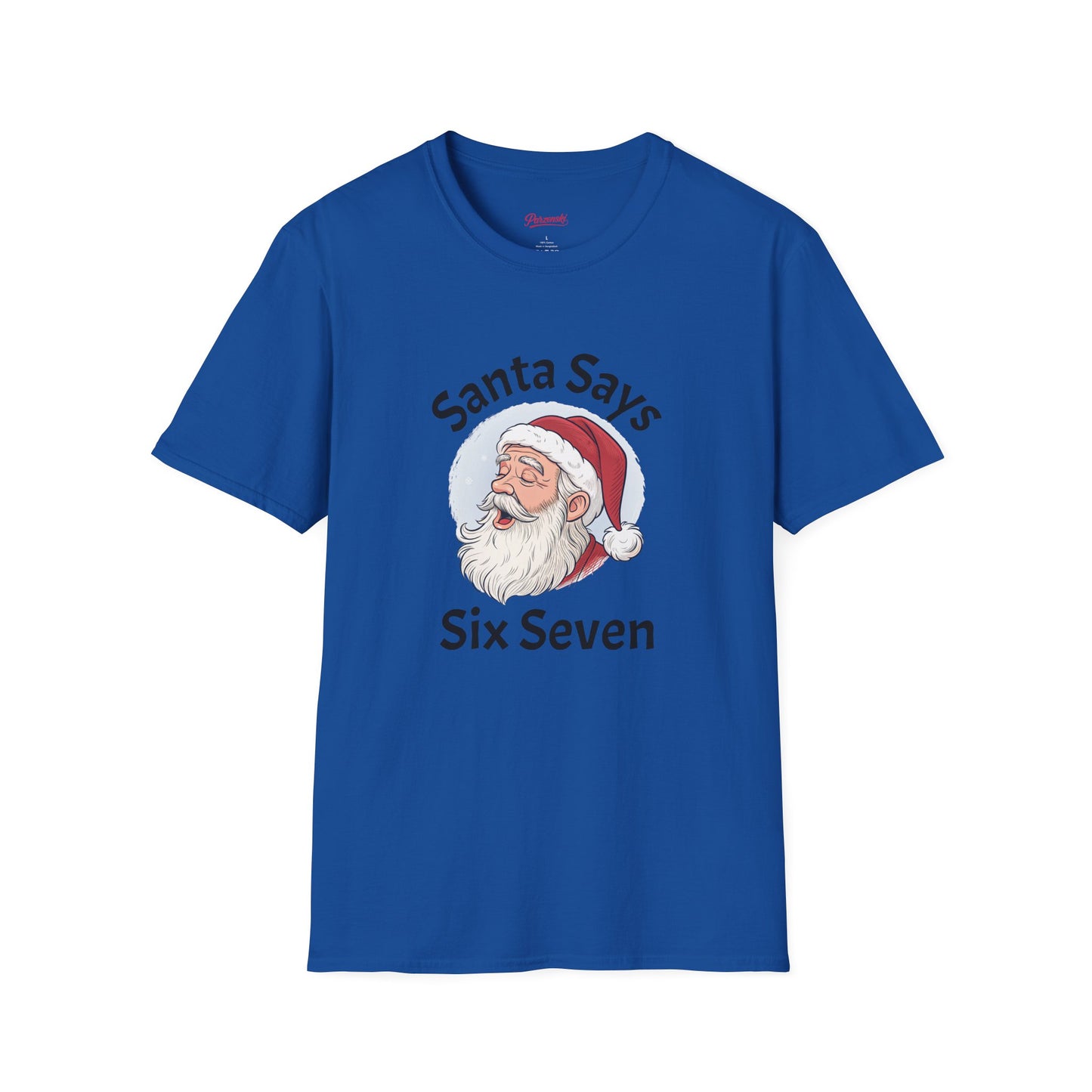 T-Shirt — Santa Says Six Seven Christmas Graphic Tee