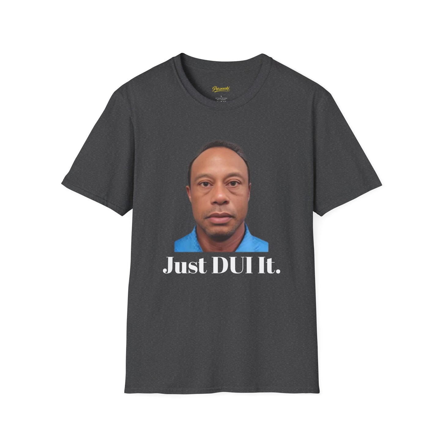 The Just DUI It.