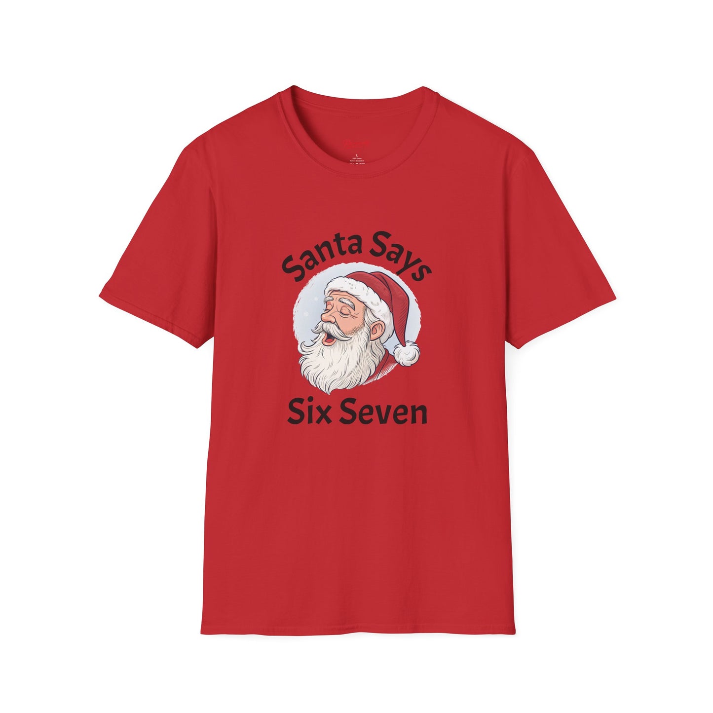 T-Shirt — Santa Says Six Seven Christmas Graphic Tee